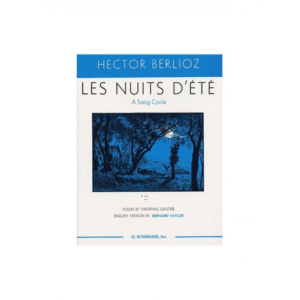 Hector Berlioz: Les Nuits D'Ete (High Voice)