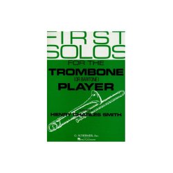 First Solos For The Trombone (Or Baritone) Player