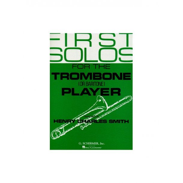First Solos For The Trombone (Or Baritone) Player