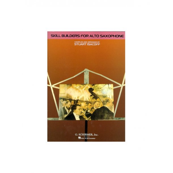 Skill Builders For Alto Saxophone