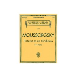Modest Mussorgsky: Pictures At An Exhibition (Piano Version)
