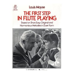 Louis Moyse: The First Step In Flute Playing