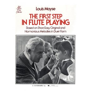 Louis Moyse: The First Step In Flute Playing