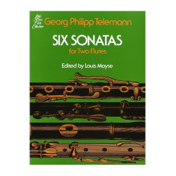 Georg Philipp Telemann: Six Sonatas For Two Flutes