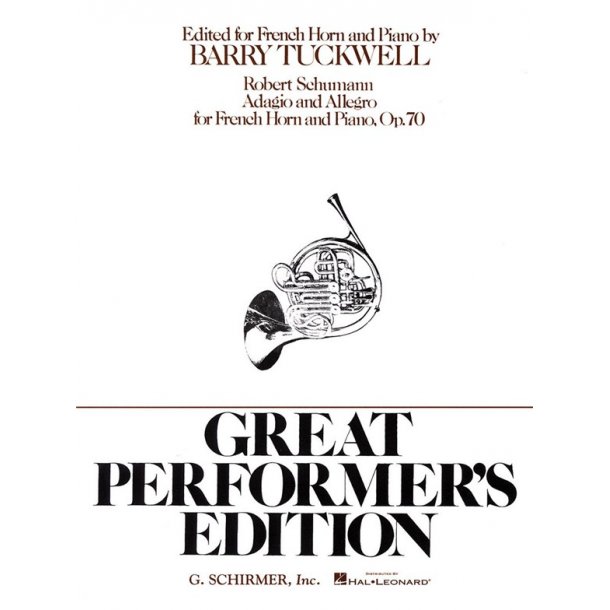Robert Schumann: Adagio And Allegro For Horn And Piano Op.70