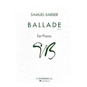 Samuel Barber: Ballade For Piano Op.46