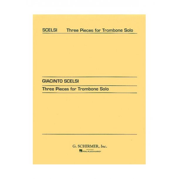 Giacinto Scelsi: Three Pieces For Trombone Solo
