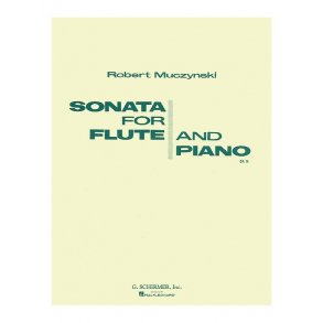 Robert Muczynski: Sonata For Flute And Piano Op.14