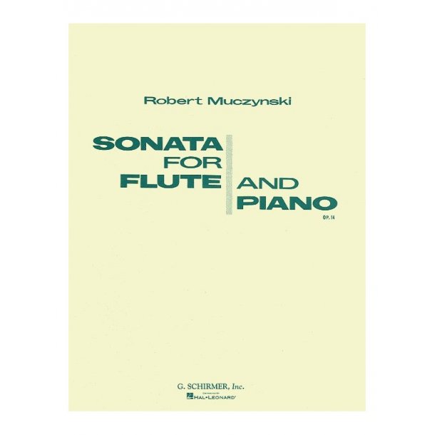 Robert Muczynski: Sonata For Flute And Piano Op.14