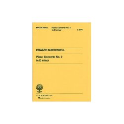 Edward Macdowell: Piano Concerto No.2 In D Minor (2 Pianos)