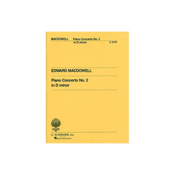 Edward Macdowell: Piano Concerto No.2 In D Minor (2 Pianos)