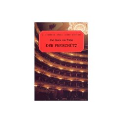 Carl Maria Von Weber: Der Freischutz (Vocal Score)