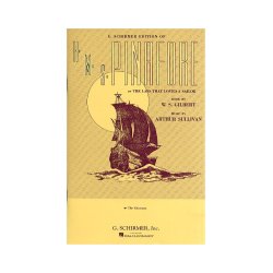 Gilbert And Sullivan: HMS Pinafore (Chorus Part)