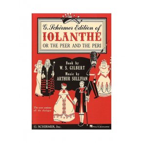 Gilbert And Sullivan: Iolanthe (Vocal Score)