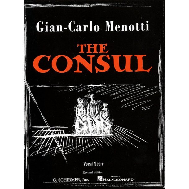 Gian-Carlo Menotti: The Consul (Vocal Score)