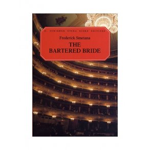 Frederick Smetana: The Bartered Bride (Vocal Score)