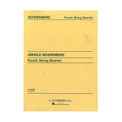 Arnold Schoenberg: String Quartet No. 4 (Score)