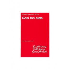 W. A. Mozart: Cosi Fan Tutti (Libretto)