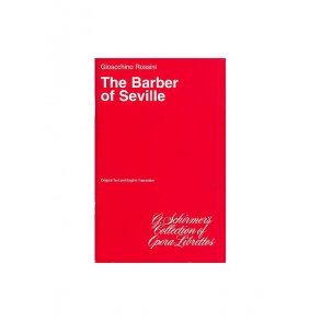 Gioacchino Rossini: The Barber Of Seville (Libretto)
