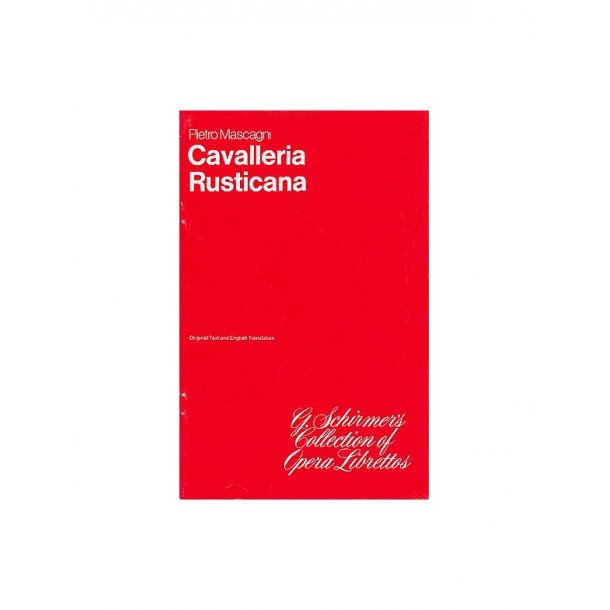 Pietro Mascgani: Cavalleria Rusticana (Libretto)