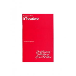 Giuseppe Verdi: Il Trovatore (Libretto)