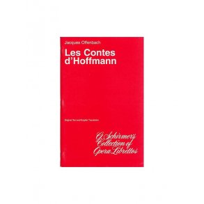 Jacques Offenbach: Les Contes d'Hoffmann (Libretto)