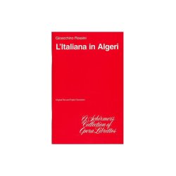 Gioacchino Rossini: L'Italiana In Algeri (The Italian Girl in Algiers) (Libretto)