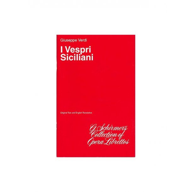 Giuseppe Verdi: I Vespri Siciliani (Libretto)