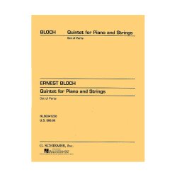 Ernest Bloch: Quintet For Piano And Strings (Parts)