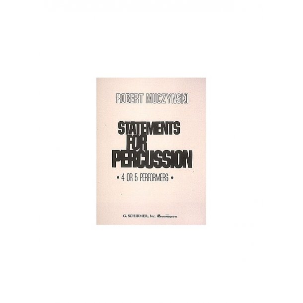 Robert Muczynski: Statements For Percussion (Score/Parts)