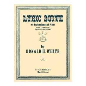 Donald White: Lyric Suite For Euphonium And Piano