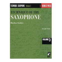 Joseph Viola: Technique Of The Saxophone Volume Three - Rhythm Studies