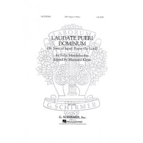 Felix Mendelssohn: Laudate Pueri Dominum (SSA)