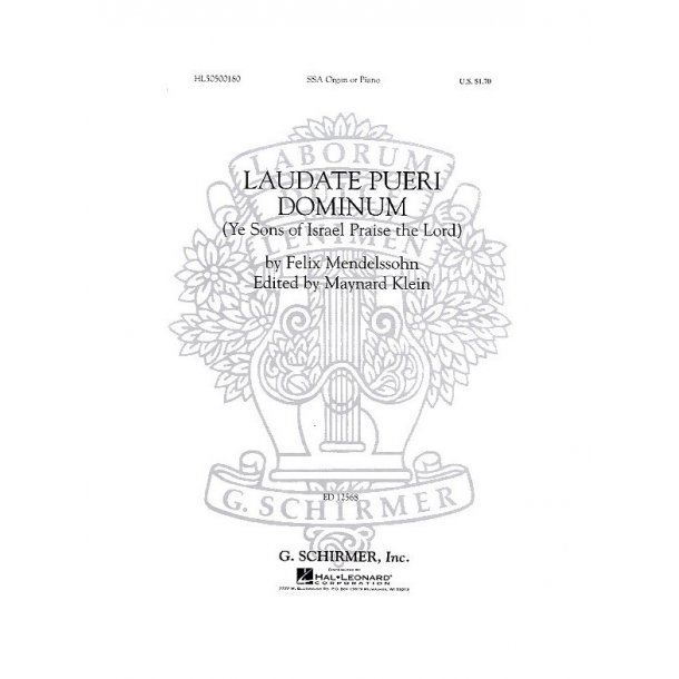 Felix Mendelssohn: Laudate Pueri Dominum (SSA)