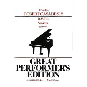 Maurice Ravel: Sonatine For Piano (Great Performer's Edition)