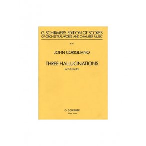 John Corigliano: 3 Hallucinations For Orchestra (Study Score)