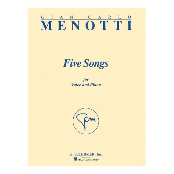 Gian Carlo Menotti: Five Songs