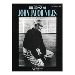 The Songs Of John Jacob Niles (High Voice)