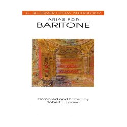 G. Schirmer Operatic Anthology - Arias For Baritone