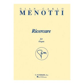 Gian Carlo Menotti: Ricercare For Organ