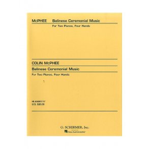 Colin McPhee: Balinese Ceremonial Music