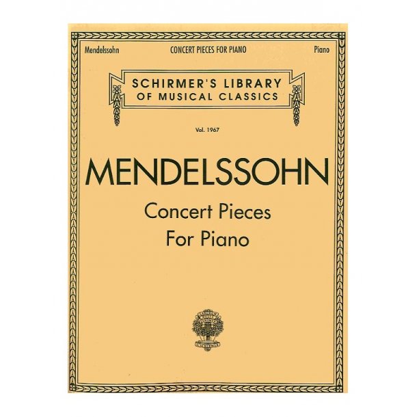 Felix Mendelssohn: Concert Pieces For Piano