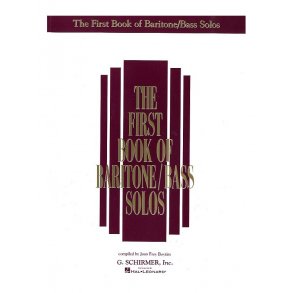 The First Book Of Baritone/Bass Solos