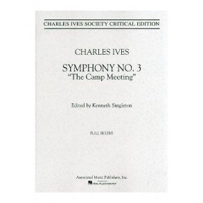 Charles Ives: Symphony No.3 'The Camp Meeting' (Score)