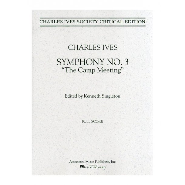 Charles Ives: Symphony No.3 'The Camp Meeting' (Score)