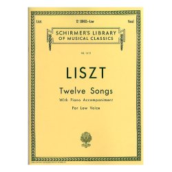Franz Liszt: Twelve Songs (Low Voice)