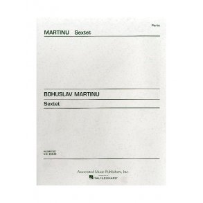 Bohuslav Martinu: Sextet (Parts)