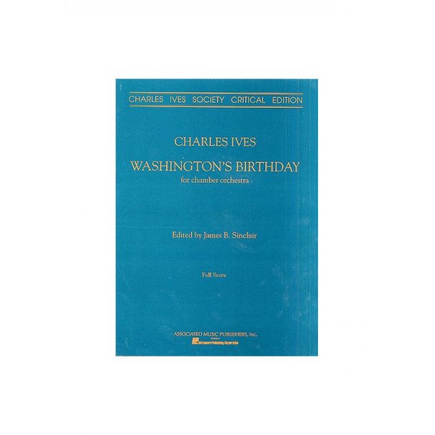 Charles Ives: Washington's Birthday (Full Score - 1992 Edition)