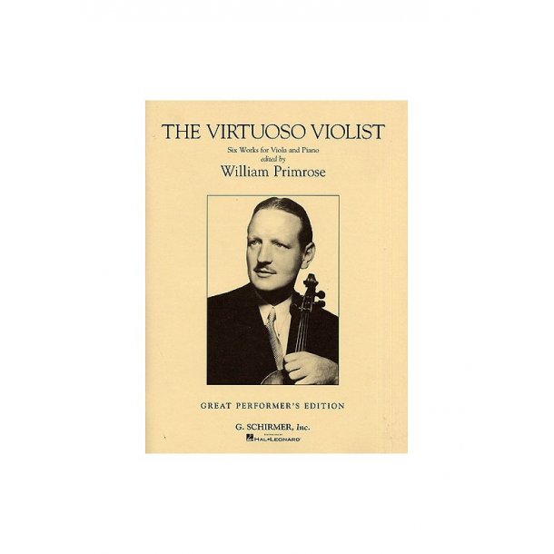 The Virtuoso Violist (Great Performer's Edition)