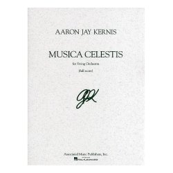 Aaron Jay Kernis: Musica Celestis (Full Score)